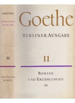 Johann Wolfgang Goethe - Poetische Werke 11. - Romane und Erzählungen III., Berlin 1963 antikvár könyv