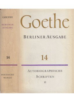 Johann Wolfgang Goethe - Poetische Werke 14. - Autobiographische Schriften II., Berlin 1961 antikvár könyv
