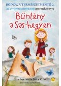 Lovranits Júlia - Bodza, a természetmentő 2. - Bűntény a Sas-hegyen