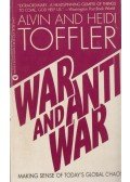 Alvin Toffler,Heidi Toffler - War and Anti-War