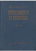 Id. Issekutz Béla - Gyógyszertan és gyógyítás II. kötet