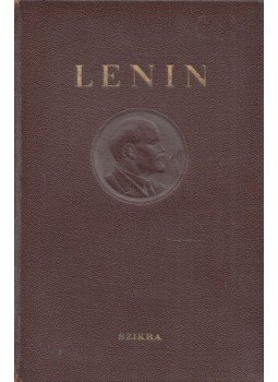 V. I. Lenin - V. I. Lenin összes művei 1. kötet V. I. Lenin - V. I. Lenin összes művei 1. kötet, Budapest 1951 antikvár könyv