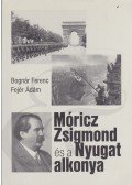 Bognár Ferenc,Fejér Ádám - Móricz Zsigmond és a Nyugat alkonya