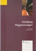 Halmos Csaba - Sztrájkjog Magyarországon