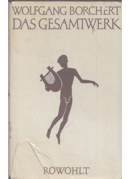 Borchert, Wolfgang - Das Gesamtwerk Borchert, Wolfgang - Das Gesamtwerk, Hamburg 1957 antikvár könyv