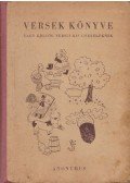 Weöres Sándor,Móricz Zsigmond,Babits Mihály,Arany János,Illyés Gyula,Kosztolányi Dezső,József Attila - Versek könyve