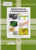 Lovas Antal,Dunai László,Barsi Árpád,Kiss Rita - Építőmérnöki Kar a Kutatóegyetemért