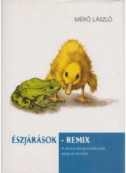 Mérő László - Észjárások-remix, Budapest 2008 antikvár könyv