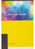 Menyhért Anna - "Én"-ek éneke