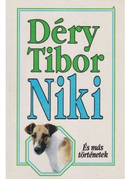 Déry Tibor - Niki Déry Tibor - Niki, Budapest 1994 antikvár könyv