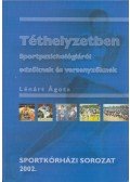Lénárt Ágota - Téthelyzetben