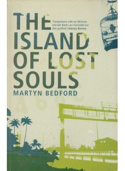 BEDFORD, MARTYN - The Island of Lost Souls BEDFORD, MARTYN - The Island of Lost Souls, London 2006 antikvár könyv