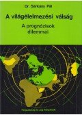 Dr. Sárkány Pál - A világélelmezési válság (dedikált)