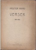 Pásztor Árpád - Versek 1899-1902