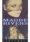 Anonymous - Maude Rivers