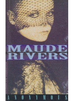 Anonymous - Maude Rivers Anonymous - Maude Rivers, New York 1993 antikvár könyv