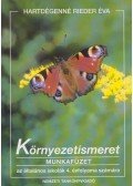 Hartdégenné Rieder Éva - Környezetismeret munkafüzet