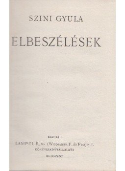 Szini Gyula - Elbeszélések, Budapest 0 antikvár könyv