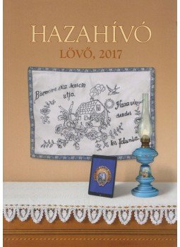 Bausz Sándor - Hazahívó - Lövő, 2017, Lövő 2018 antikvár könyv