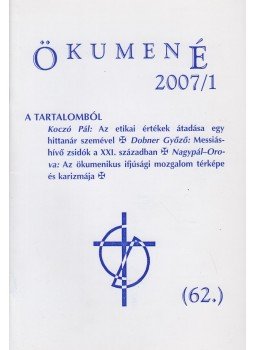Dr. Vető István - Ökumené 2007/1, Budapest 2007 antikvár könyv