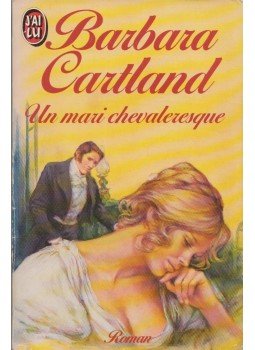 Barbara Cartland - Un mari chevaleresque, Paris 1986 antikvár könyv