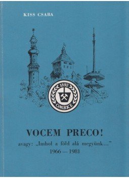 Kiss Csaba - Vocem preco! Kiss Csaba - Vocem preco!, 1982 antikvár könyv