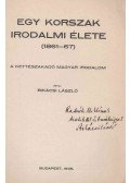 Bikácsi László - Egy korszak irodalmi élete (Radnóti Miklósnak dedikált)