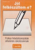 Szántó Lajos - Fizikai feladatsorozatok általános iskolásoknak - 7. osztály