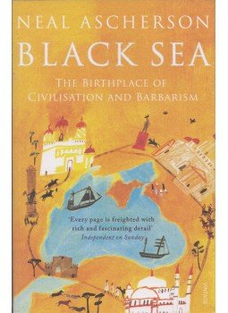 Neal Ascherson - Black Sea Neal Ascherson - Black Sea, London 2007 antikvár könyv