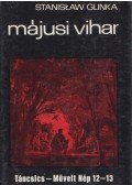 Glinka, Stanislav - Májusi vihar