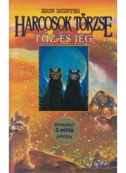 Erin Hunter - Tűz és jég Erin Hunter - Tűz és jég, Budapest 2007 antikvár könyv