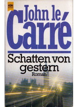 John le Carré - Schatten von gestern John le Carré - Schatten von gestern, München 1991 antikvár könyv