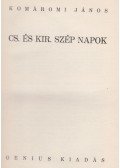 Komáromi János - Cs. és kir. szép napok