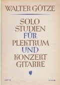 Walter Götze - Solostudien für plektrum- und konzertgitarre Heft II.