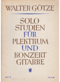 Walter Götze - Solostudien für plektrum- und konzertgitarre Heft II., Leipzig 1950 antikvár könyv