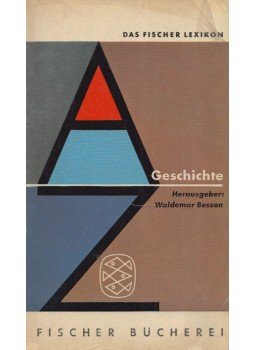 Waldemar Besson - Fischer Lexikon - Geschichte Waldemar Besson - Fischer Lexikon - Geschichte, Frankfurt am Main 1961 antikvár könyv