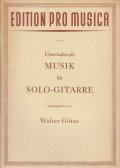 Walter Götze - Unterhaltende Musik für Solo-Gitarre