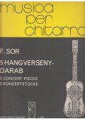 Benkő Dániel - Ferdinand Sor - 5 hangversenydarab gitárra - 5 concert pieces for guitar - 5 konzertstücke für gitarre