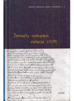 Liudas Jovaisa - Zemaiciu vyskupijos vizitacija (1579), Vilnius 1988 antikvár könyv