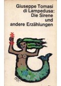 Giuseppe Tomasi di Lampedusa - Die Sirene und andere Erzählungen