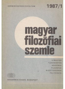 Lendvai L. Ferenc, Áron László - Magyar filozófiai szemle 1987/1., Budapest 1987 antikvár könyv