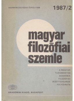 Lendvai L. Ferenc, Áron László - Magyar filozófiai szemle 1987/2., Budapest 1987 antikvár könyv