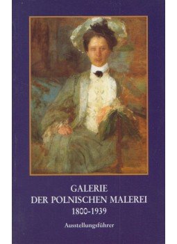 Izabela Kania - Galerie der polnischen Malerei  1800-1939, Katowice 1999 antikvár könyv