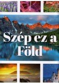 Zima Szabolcs - Szép ez a Föld