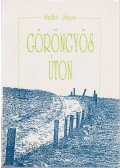 Szőke János - Göröngyös úton