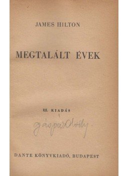 James Hilton - Megtalált évek, Budapest 1942 antikvár könyv