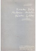 Kondor Béla,Melocco Miklós,Pásztor Gábor,Kovács Béla - Kondor Béla/ Melocco Miklós/ Pásztor Gábor a K.K.I kiállítótermében