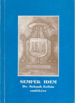 Miklós Imréné - Semper Idem Miklós Imréné - Semper Idem, Budapest 1993 antikvár könyv