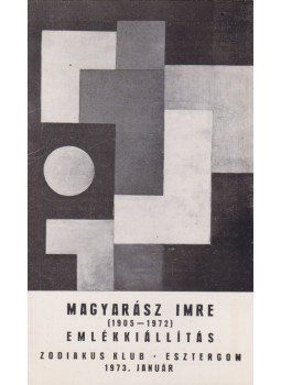 Mezei Ottó - Magyarász Imre (1905-1972) emlékkiállítás, Esztergom 1973 antikvár könyv