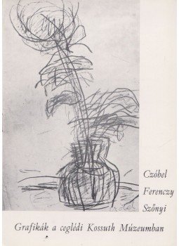 M. Várhelyi Vanda - Grafikák a ceglédi Kossuth Múzeumban M. Várhelyi Vanda - Grafikák a ceglédi Kossuth Múzeumban, 0 antikvár könyv